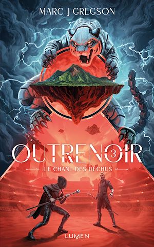 Téléchargez le livre :  Outrenoir - Tome 3 Le Chant des déchus