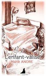 Télécharger le livre :  L'enfant-valise