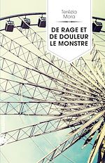 Télécharger le livre :  De rage et de douleur le monstre