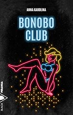 Télécharger le livre :  Bonobo Club