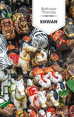 Télécharger le livre :  Khwan