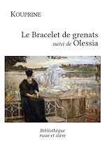 Télécharger le livre :  Le Bracelet de grenats - Olessia