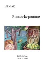 Télécharger le livre :  Riazan-la-pomme