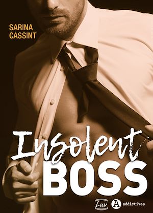 Téléchargez le livre :  Insolent Boss