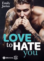 Télécharger le livre :  Love to Hate You