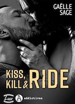 Télécharger le livre :  Kiss, Kill & Ride