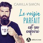 Télécharger le livre :  Le voisin parfait est un enfoiré