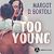  Too Young
