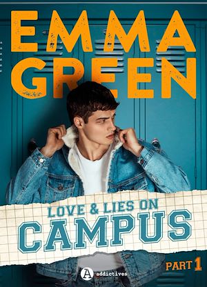 Téléchargez le livre :  Love & Lies on campus, Part 1
