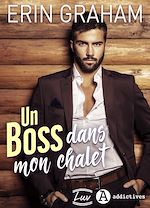Télécharger le livre :  Un boss dans mon chalet