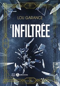 Téléchargez le livre :  L'infiltrée