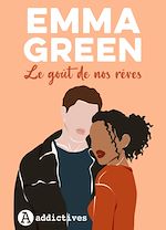 Télécharger le livre :  Le goût de nos rêves
