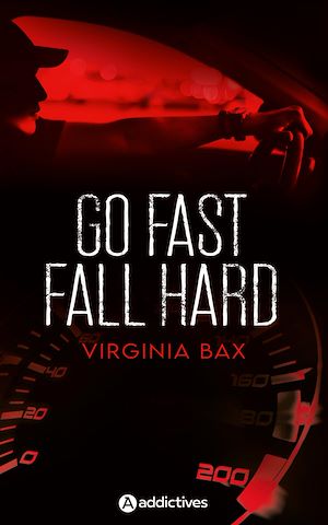 Téléchargez le livre :  Go Fast, Fall Hard