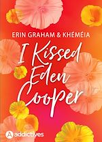 Télécharger le livre :  I Kissed Eden Cooper