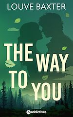 Télécharger le livre :  The Way to You