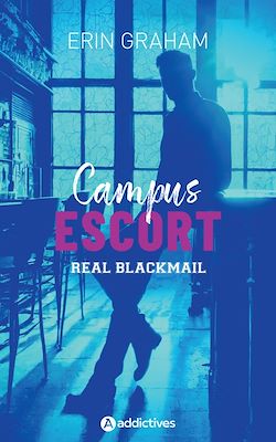 Télécharger le livre :  Campus Escort : Real Blackmail