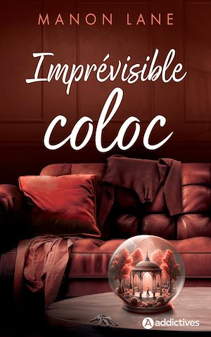 Téléchargez le livre :  Imprévisible coloc