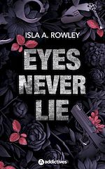 Télécharger le livre :  Eyes Never Lie