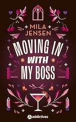 Télécharger le livre :  Moving in with My Boss