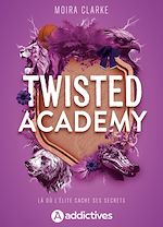 Télécharger le livre :  Twisted Academy