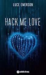 Télécharger le livre :  Hack Me Love