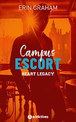 Télécharger le livre :  Campus Escort 3 : Heart Legacy