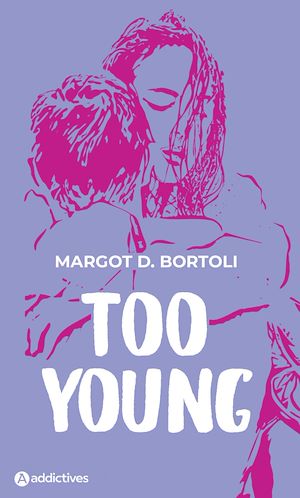 Téléchargez le livre :  Too Young - Collector
