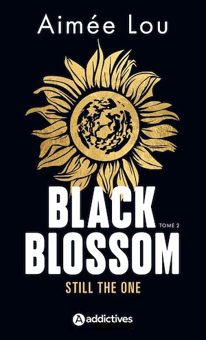 Téléchargez le livre :  Black Blossom 2 - Still the One