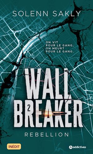 Téléchargez le livre :  Wall Breaker - 2. Rebellion