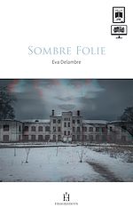 Télécharger le livre :  Sombre folie