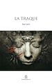 Télécharger le livre :  La Traque - Extrait gratuit