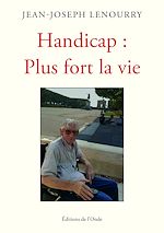 Télécharger le livre :  Handicap : Plus fort la vie