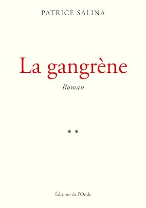 Téléchargez le livre :  La gangrène