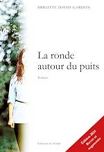 Télécharger le livre :  La ronde autour du puits