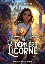 Télécharger le livre :  La dernière licorne
