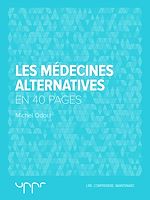 Télécharger le livre :  Les médecines alternatives - En 40 pages