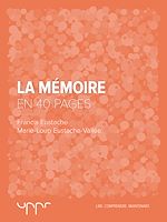 Télécharger le livre :  La mémoire - En 40 pages