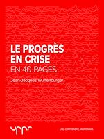 Télécharger le livre :  Le progrès en crise - En 40 pages