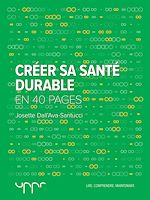 Télécharger le livre :  Créer sa santé durable