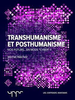 Télécharger le livre :  Transhumanisme et posthumanisme