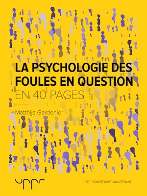 Téléchargez le livre :  La psychologie des foules en question