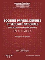 Télécharger le livre :  Sociétés privées, défense et sécurité nationale