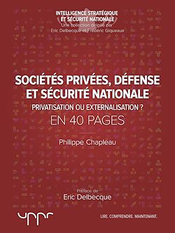 Télécharger le livre :  Sociétés privées, défense et sécurité nationale