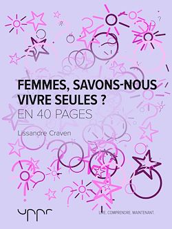 Télécharger le livre :  Femmes, savons-nous vivre seules ?