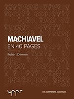 Télécharger le livre :  Machiavel - En 40 pages
