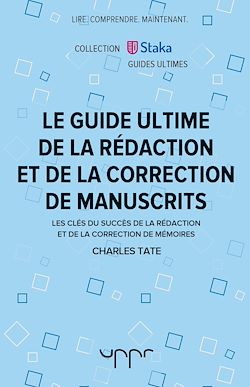 Télécharger le livre :  Le guide ultime de la rédaction et de la correction de manuscrits