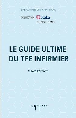 Télécharger le livre :  Le guide ultime du TFE infirmier