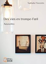 Download this eBook Des vies en trompe l'oeil