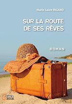 Download this eBook Sur la route de ses rêves