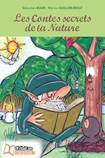Télécharger le livre :  Les Contes secrets de la Nature